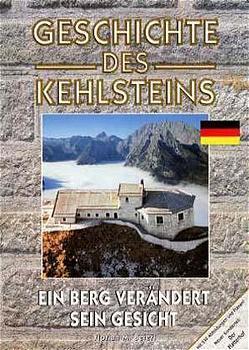 Cover: 9783922590811 | Geschichte des Kehlsteins | Ein Berg verändert sein Gesicht | Beierl