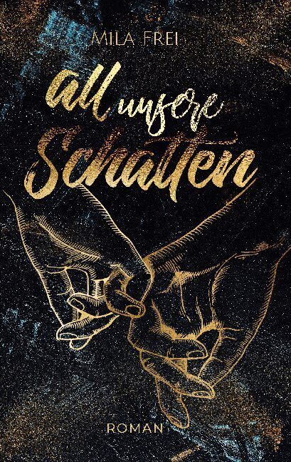Cover: 9783752629637 | All unsere Schatten | Mila Frei | Taschenbuch | 348 S. | Deutsch