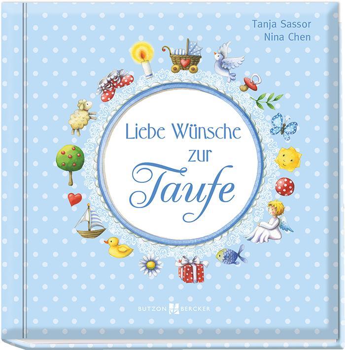 Cover: 9783766624697 | Liebe Wünsche zur Taufe (blau) | Tanja Sassor | Buch | Deutsch | 2018