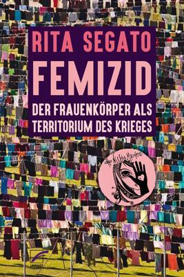 Cover: 9783897713383 | Femizid | Der Frauenkörper als Territorium des Krieges | Segato | Buch