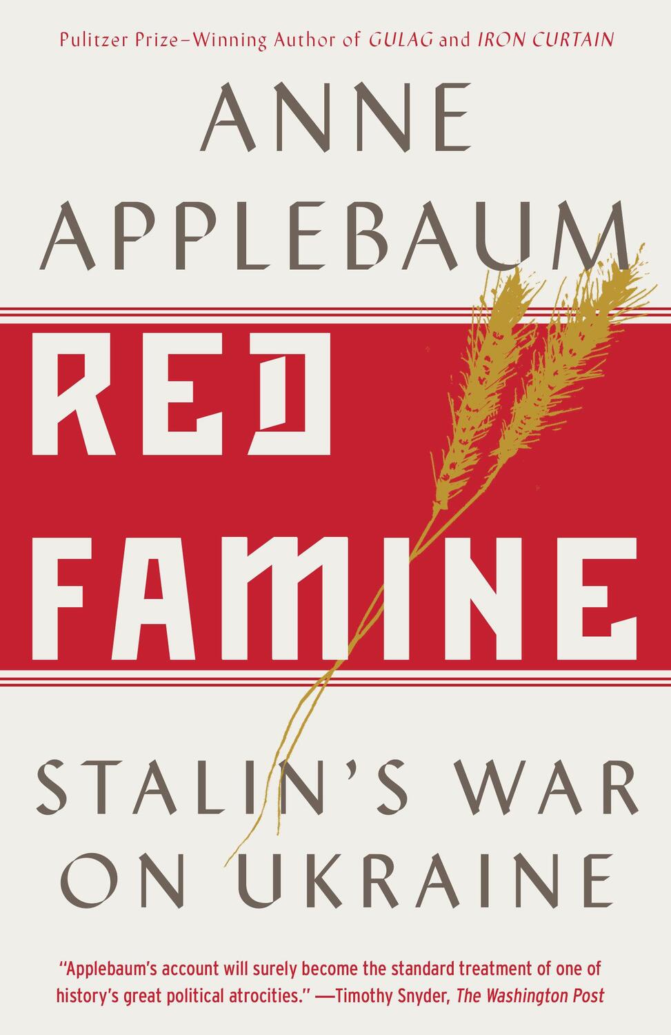 Cover: 9780804170888 | Red Famine | Stalin's War on Ukraine | Anne Applebaum | Taschenbuch
