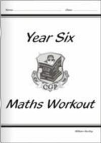Cover: 9781841460666 | KS2 Maths Workout - Year 6 | William Hartley | Taschenbuch | Englisch