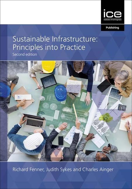 Cover: 9780727766717 | Sustainable Infrastructure | Principles into practice | Ainger (u. a.)
