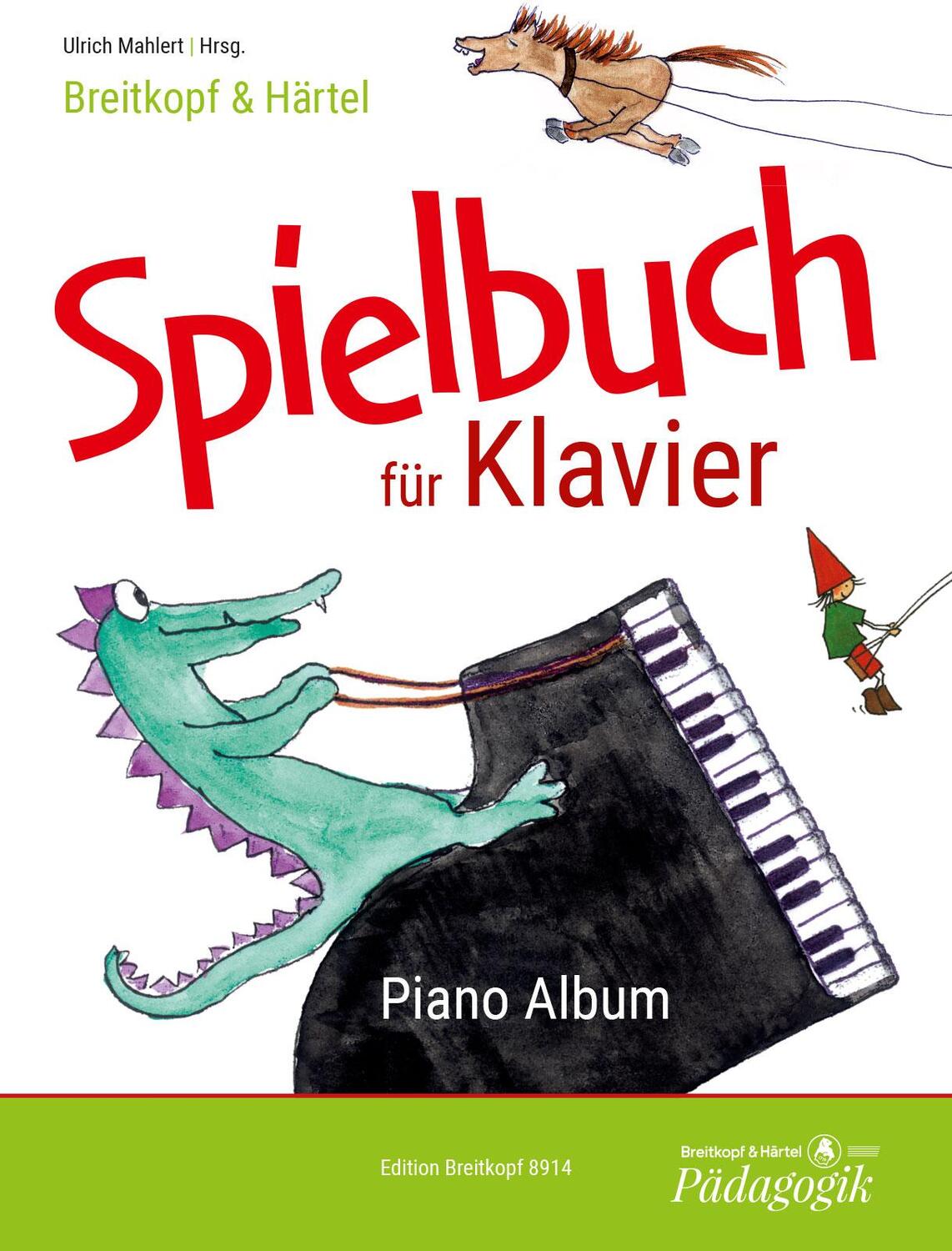 Cover: 9790004185803 | Spielbuch für Klavier | Ulrich Mahlert | Broschüre | Deutsch | 2017
