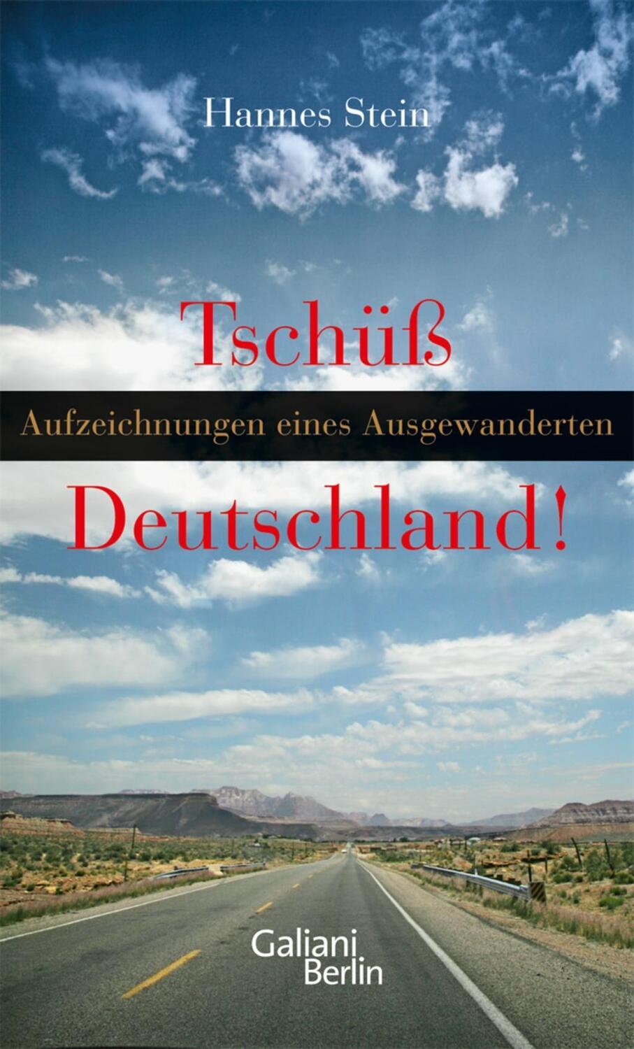 Cover: 9783869710266 | Tschüß Deutschland! | Aufzeichnungen eines Ausgewanderten | Stein