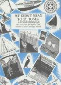 Cover: 9780224021234 | We Didn't Mean To Go To Sea | Arthur Ransome | Buch | Englisch | 1983