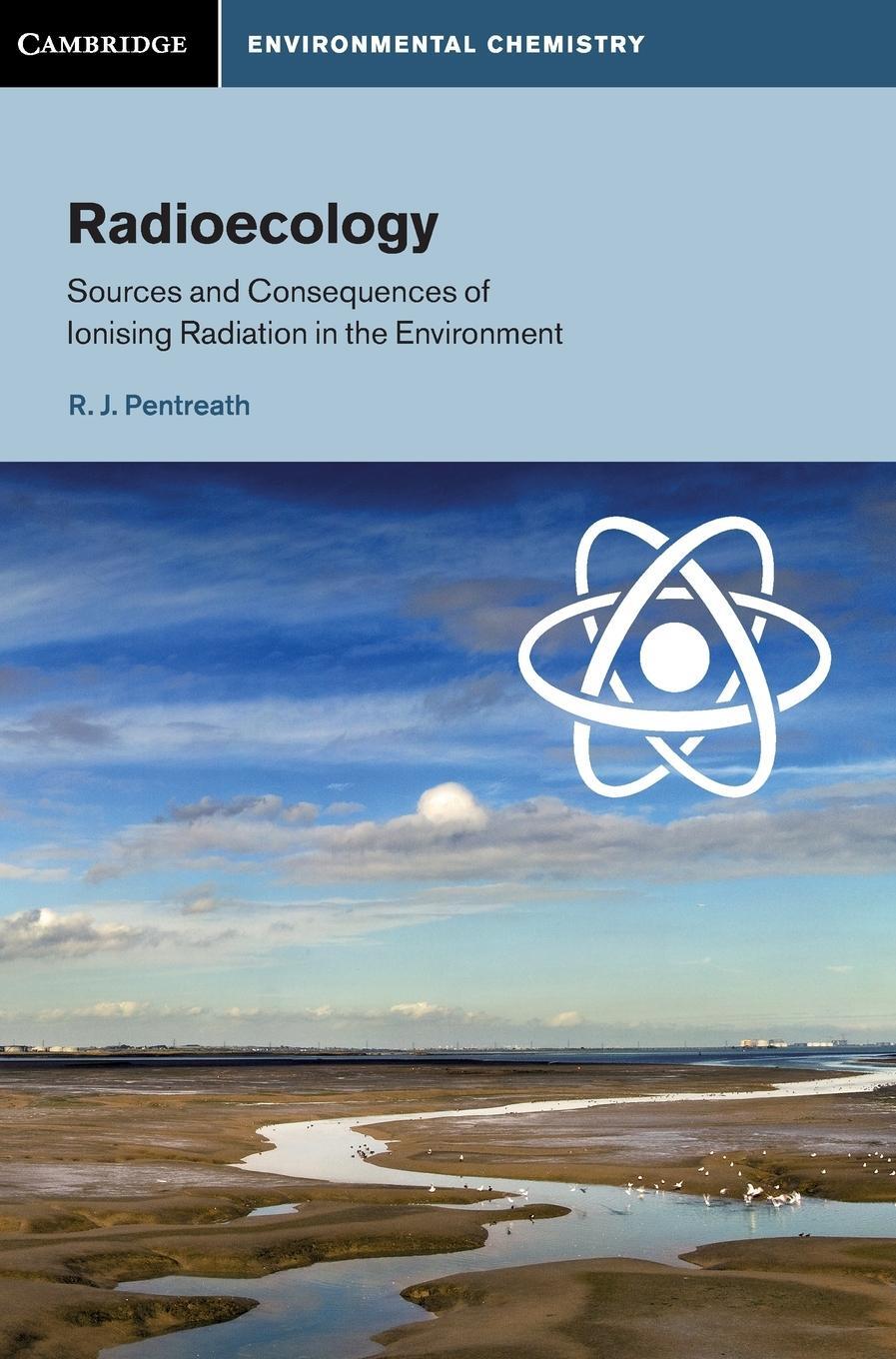 Cover: 9781107096028 | Radioecology | R. J. Pentreath | Buch | HC gerader Rücken kaschiert