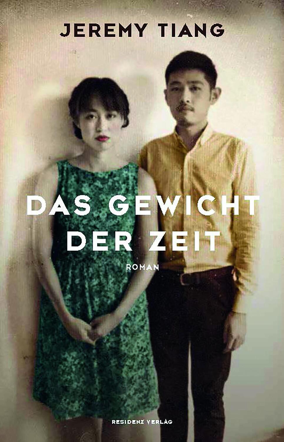 Cover: 9783701717286 | Das Gewicht der Zeit | Jeremy Tiang | Buch | Deutsch | 2020 | Residenz