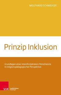Cover: 9783788731618 | Prinzip Inklusion | Wolfhard Schweiker | Taschenbuch | 489 S. | 2017