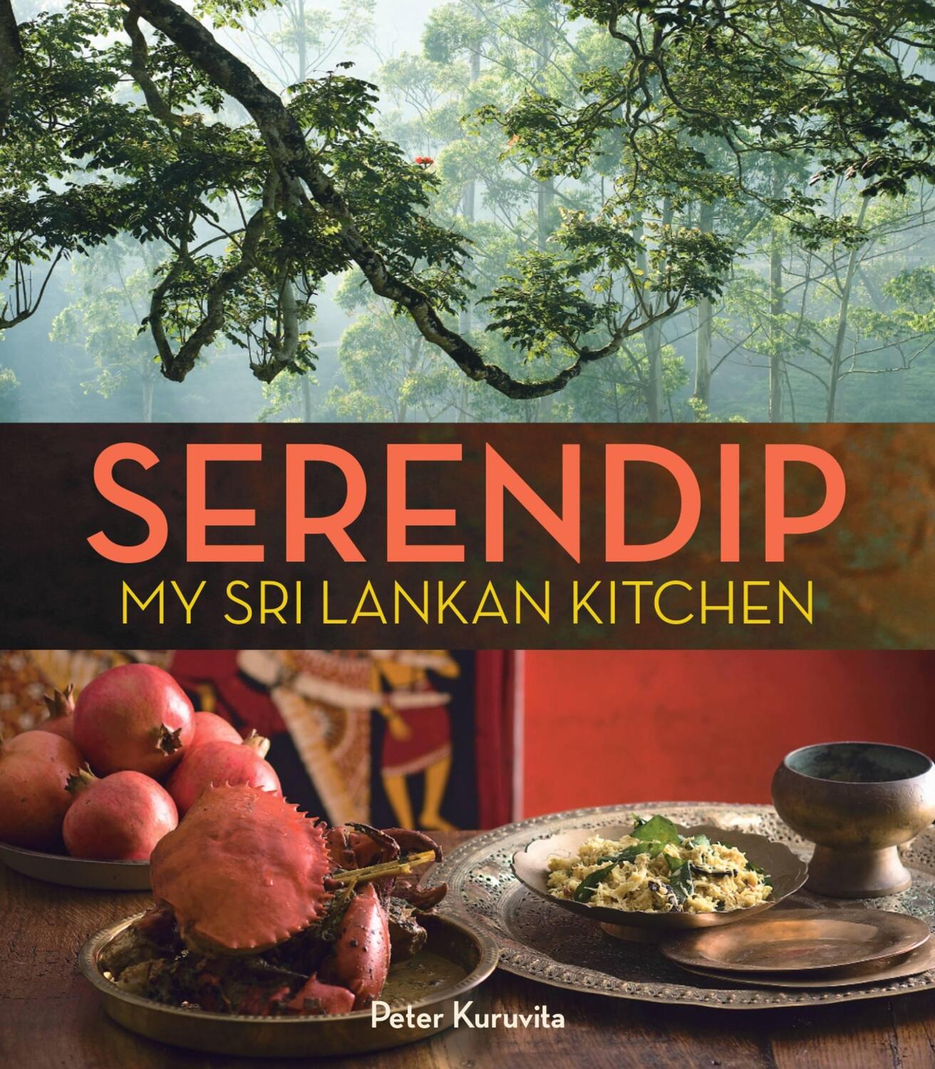 Cover: 9781911668169 | Serendip | My Sri Lankan Kitchen | Peter Kuruvita | Taschenbuch | 2021