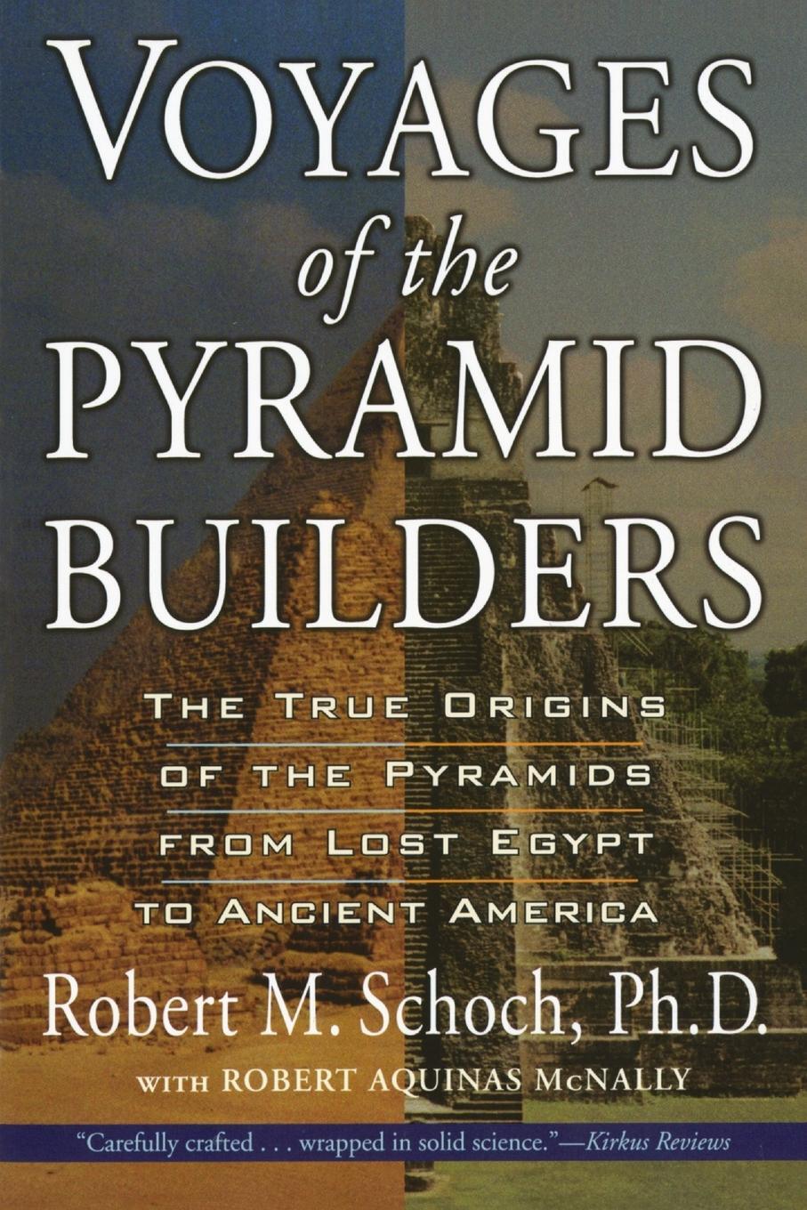 Cover: 9781585423200 | Voyages of the Pyramid Builders | Robert M. Schoch | Taschenbuch