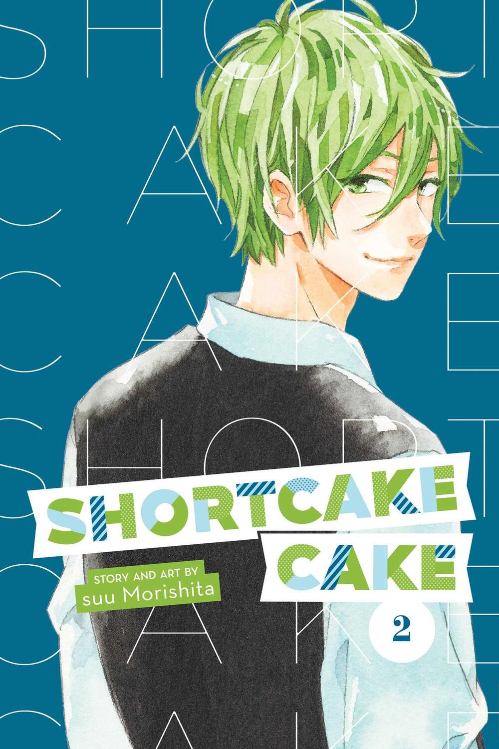 Cover: 9781974700622 | Shortcake Cake, Vol. 2 | Suu Morishita | Taschenbuch | Shortcake Cake