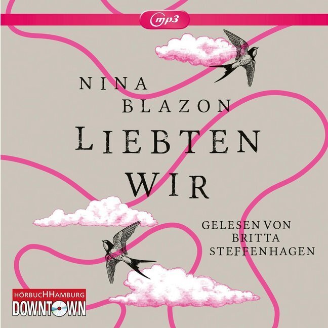 Cover: 9783869091853 | Liebten wir, 2 Audio-CD, 2 MP3 | 2 CDs | Nina Blazon | Audio-CD | 2015