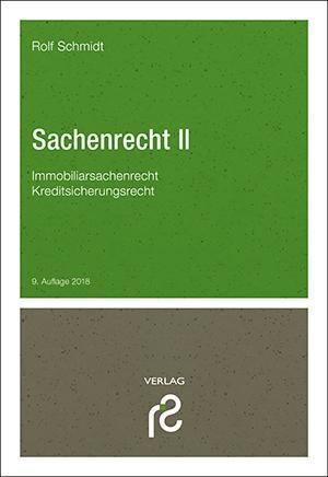 Cover: 9783866512115 | Sachenrecht II | Rolf Schmidt | Taschenbuch | Deutsch | 2018
