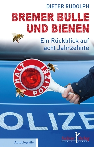 Cover: 9783956511875 | Bremer Bulle und Bienen | Dieter Rudolph | Taschenbuch | 88 S. | 2018