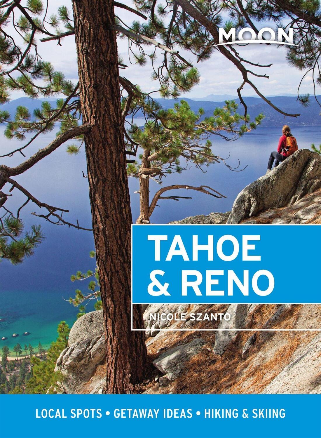 Cover: 9781640497597 | Moon Tahoe &amp; Reno (First Edition) | Nicole Szanto | Taschenbuch | 2020