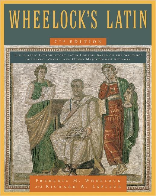 Cover: 9780061997211 | Wheelock's Latin, 7th Edition | Frederic M Wheelock (u. a.) | Buch