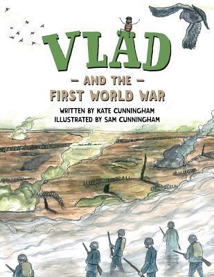 Cover: 9780995520523 | Vlad and the First World War: A flea in history | Kate Cunningham