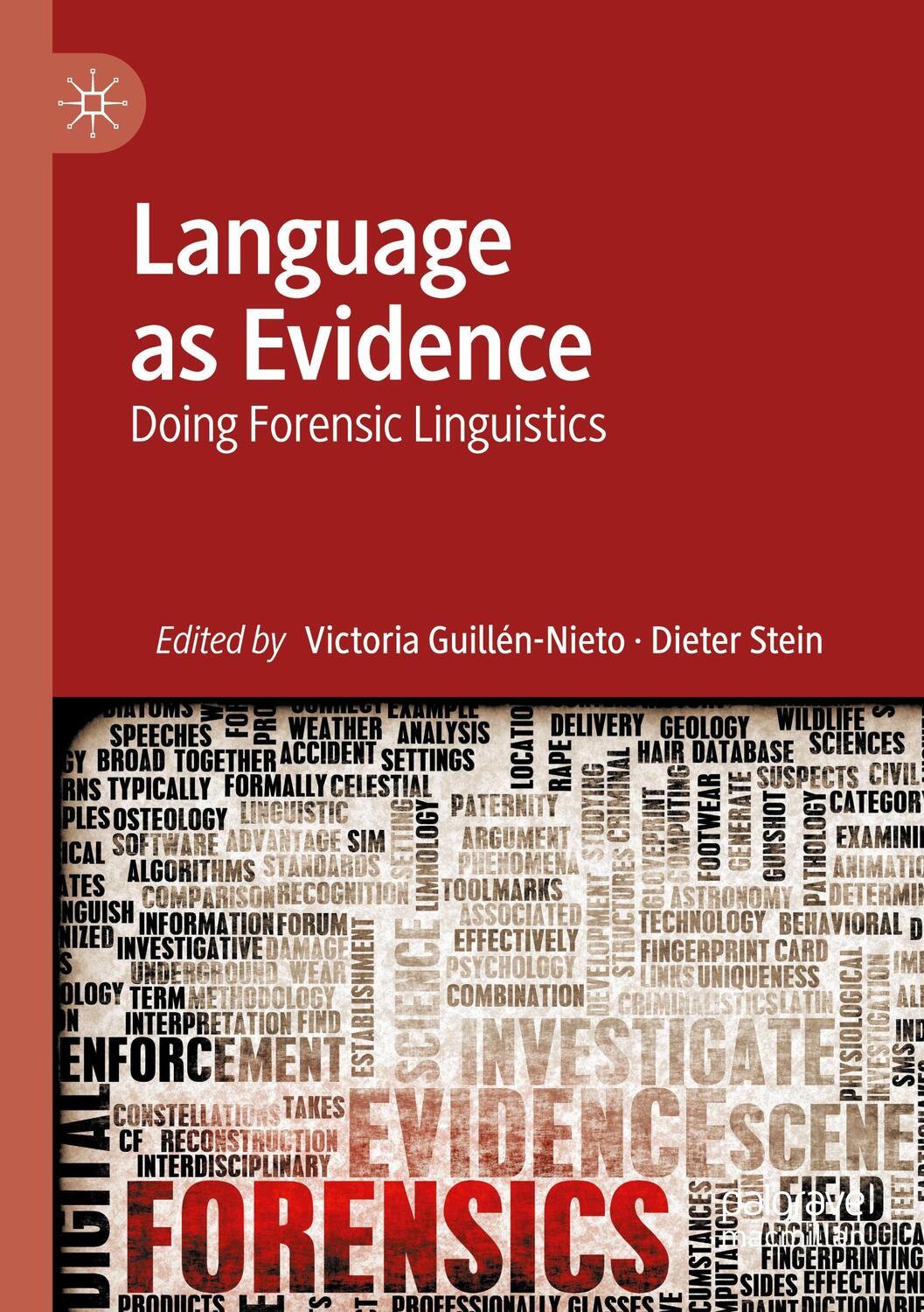 Cover: 9783030843328 | Language as Evidence | Doing Forensic Linguistics | Stein (u. a.)