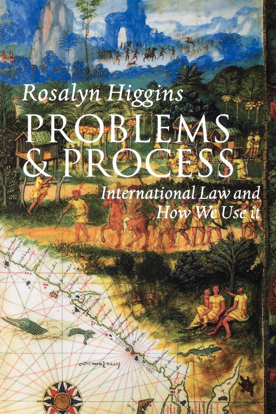 Cover: 9780198764106 | Problems and Process | International Law and How We Use It | Higgins
