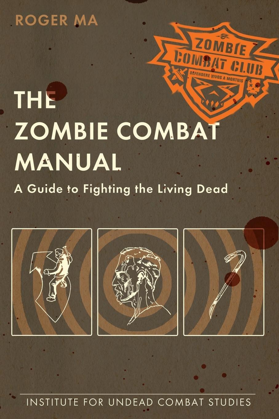 Cover: 9780425232545 | The Zombie Combat Manual | A Guide to Fighting the Living Dead | Ma