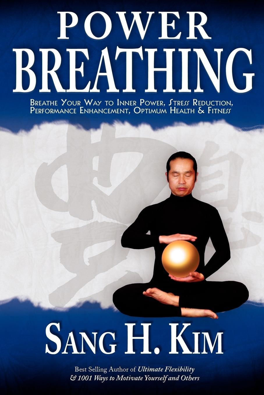 Cover: 9781934903094 | Power Breathing | Sang H. Kim | Taschenbuch | Paperback | Englisch