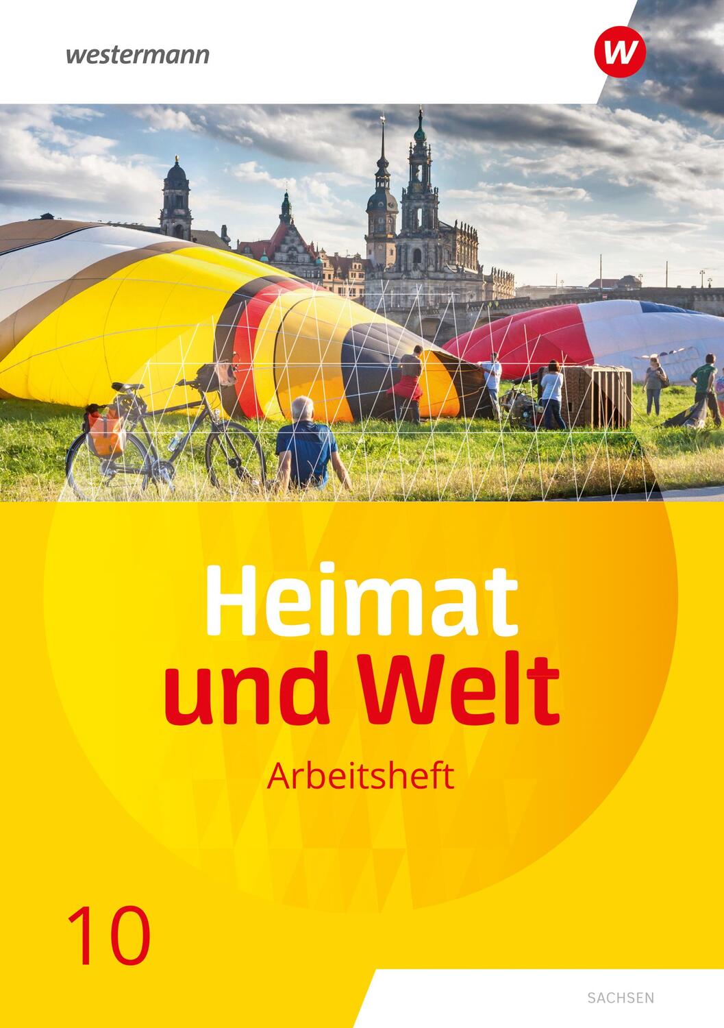 Cover: 9783141450316 | Heimat und Welt 10. Arbeitsheft. Sachsen | Ausgabe 2019 | Broschüre