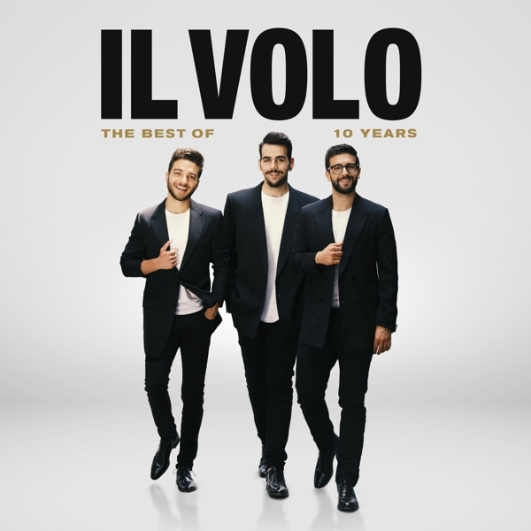 Cover: 190759969823 | 10 Years-The best of (CD+DVD) | Il Volo | Audio-CD | 2 CDs | Deutsch