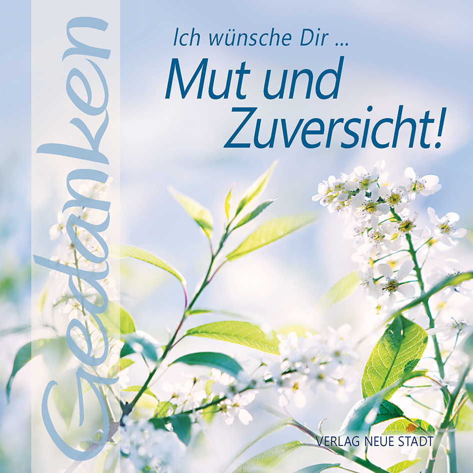 Cover: 9783734612558 | Ich wünsche Dir ... Mut und Zuversicht | Gedanken | Stephan Schäfer