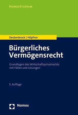 Cover: 9783848781904 | Bürgerliches Vermögensrecht | Christian Deckenbrock (u. a.) | Buch