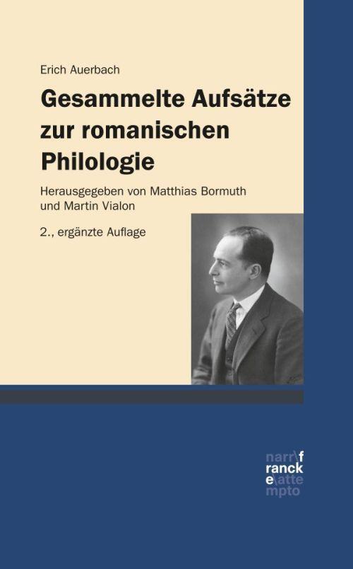 Cover: 9783772086410 | Gesammelte Aufsätze zur romanischen Philologie | Erich Auerbach | Buch