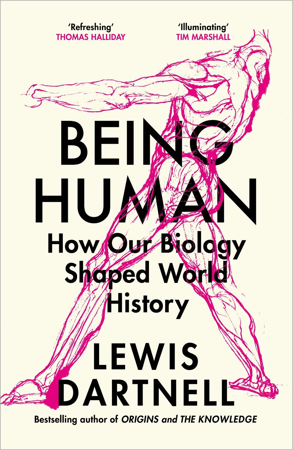 Cover: 9781847926708 | Being Human | How our biology shaped world history | Lewis Dartnell