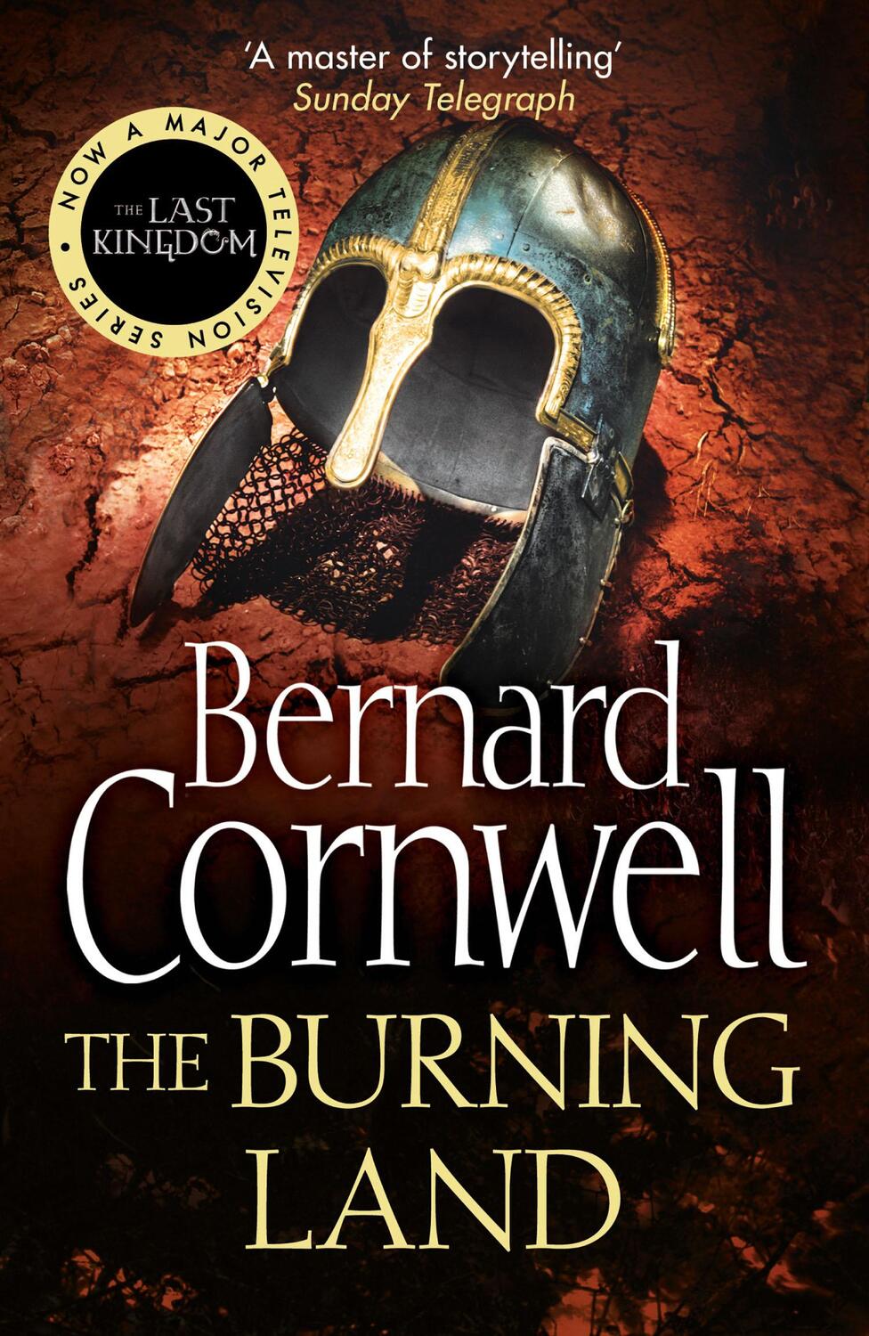 Cover: 9780007219766 | The Warrior Chronicles 05. The Burning Land | Bernard Cornwell | Buch