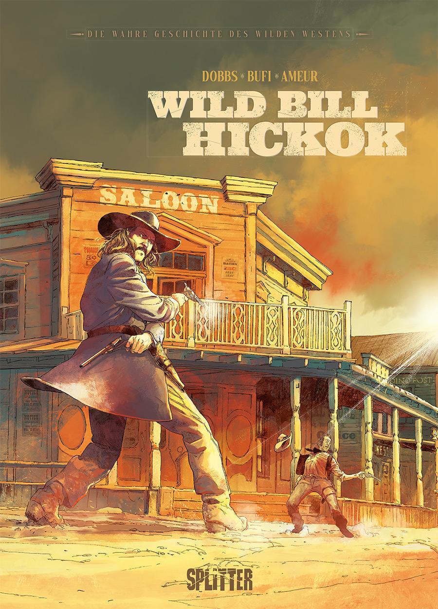 Cover: 9783987211218 | Die wahre Geschichte des Wilden Westens: Wild Bill Hickok | Dobbs