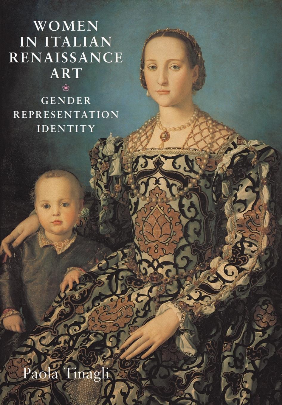 Cover: 9780719040542 | Women in Italian Renaissance art | Gender, representation, identity