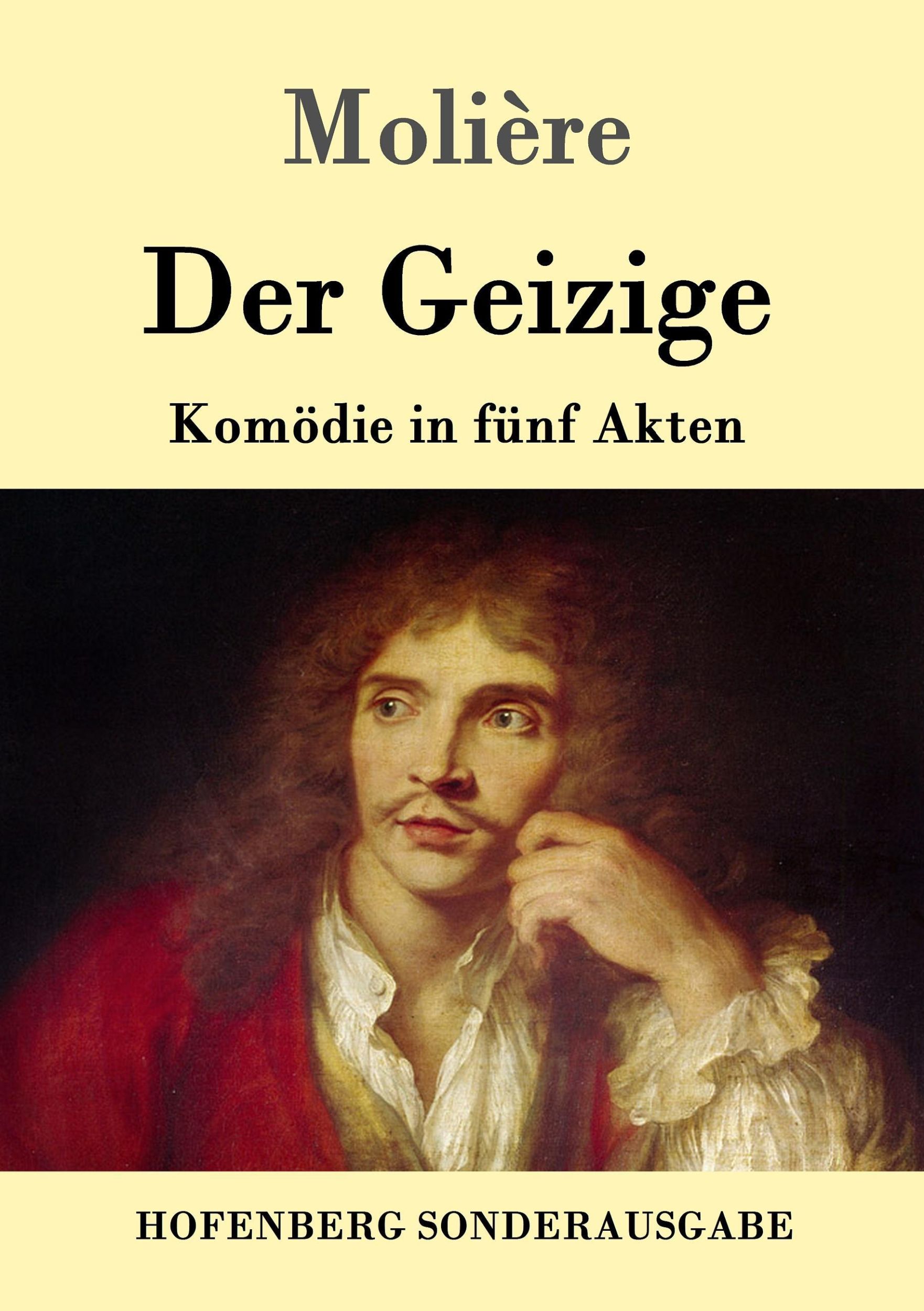 Cover: 9783843016803 | Der Geizige | Komödie in fünf Akten | Molière | Taschenbuch | 76 S.