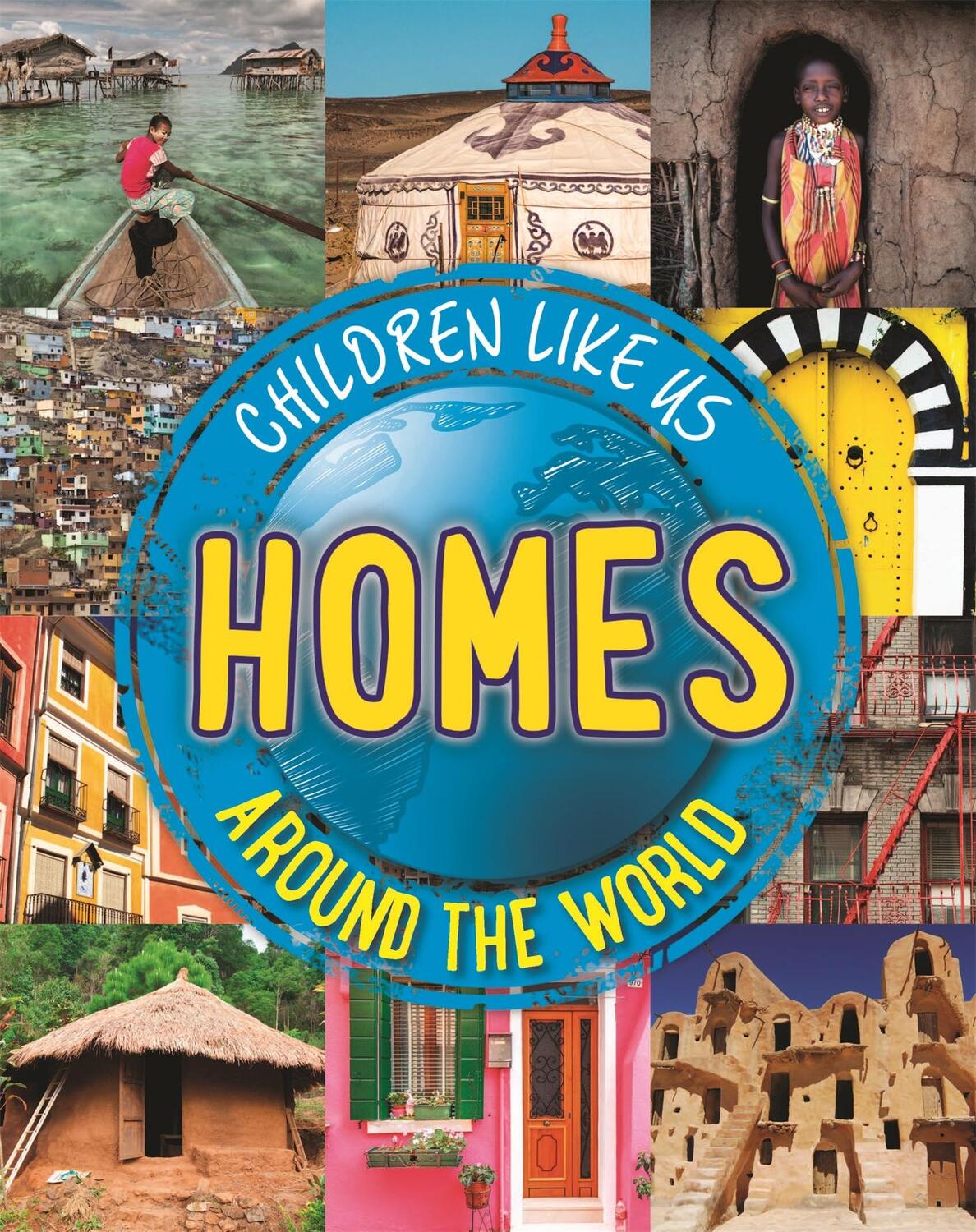 Cover: 9780750297141 | Children Like Us: Homes Around the World | Moira Butterfield | Buch