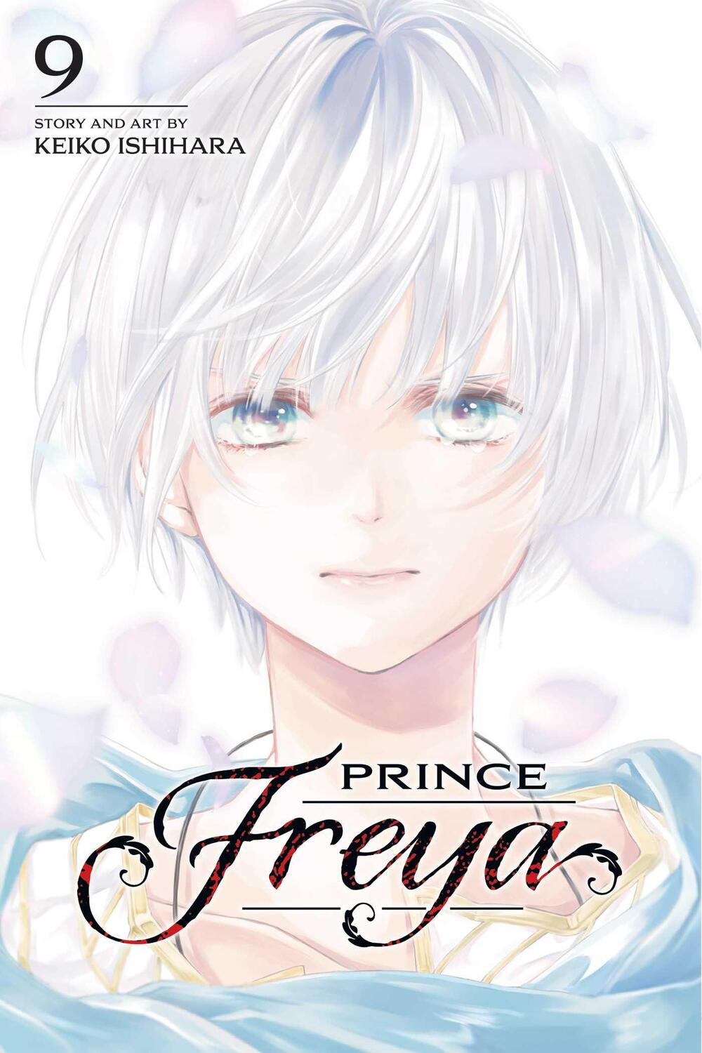 Cover: 9781974738908 | Prince Freya, Vol. 9 | Keiko Ishihara | Taschenbuch | Prince Freya