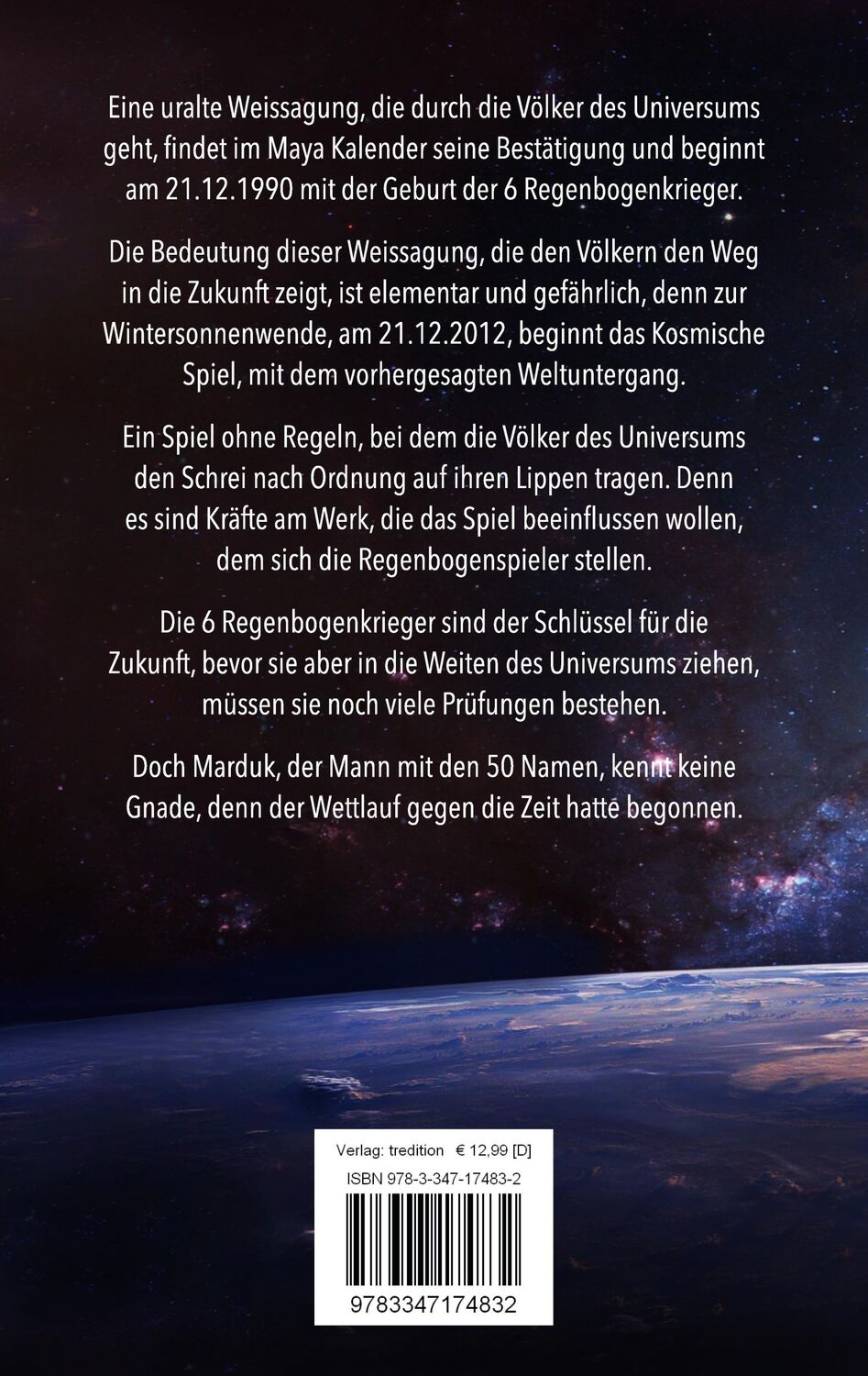 Rückseite: 9783347174832 | Das Kosmische Spiel | Die Regenbogenkrieger | Johannes Weinand | Buch