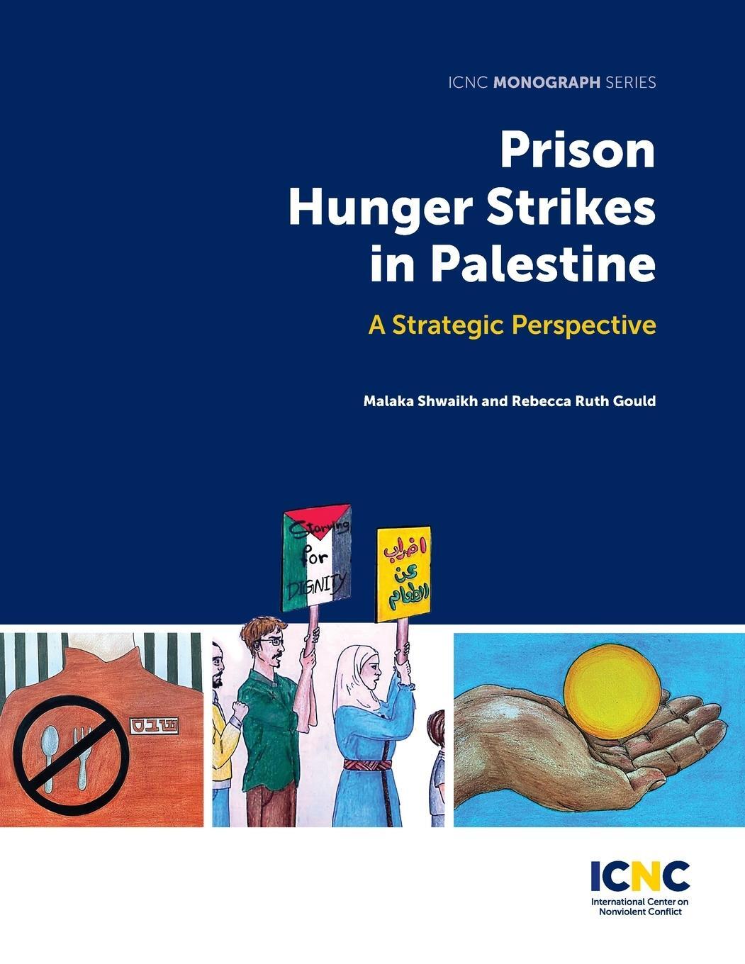 Cover: 9781943271856 | Prison Hunger Strikes in Palestine | A Strategic Perspective | Buch