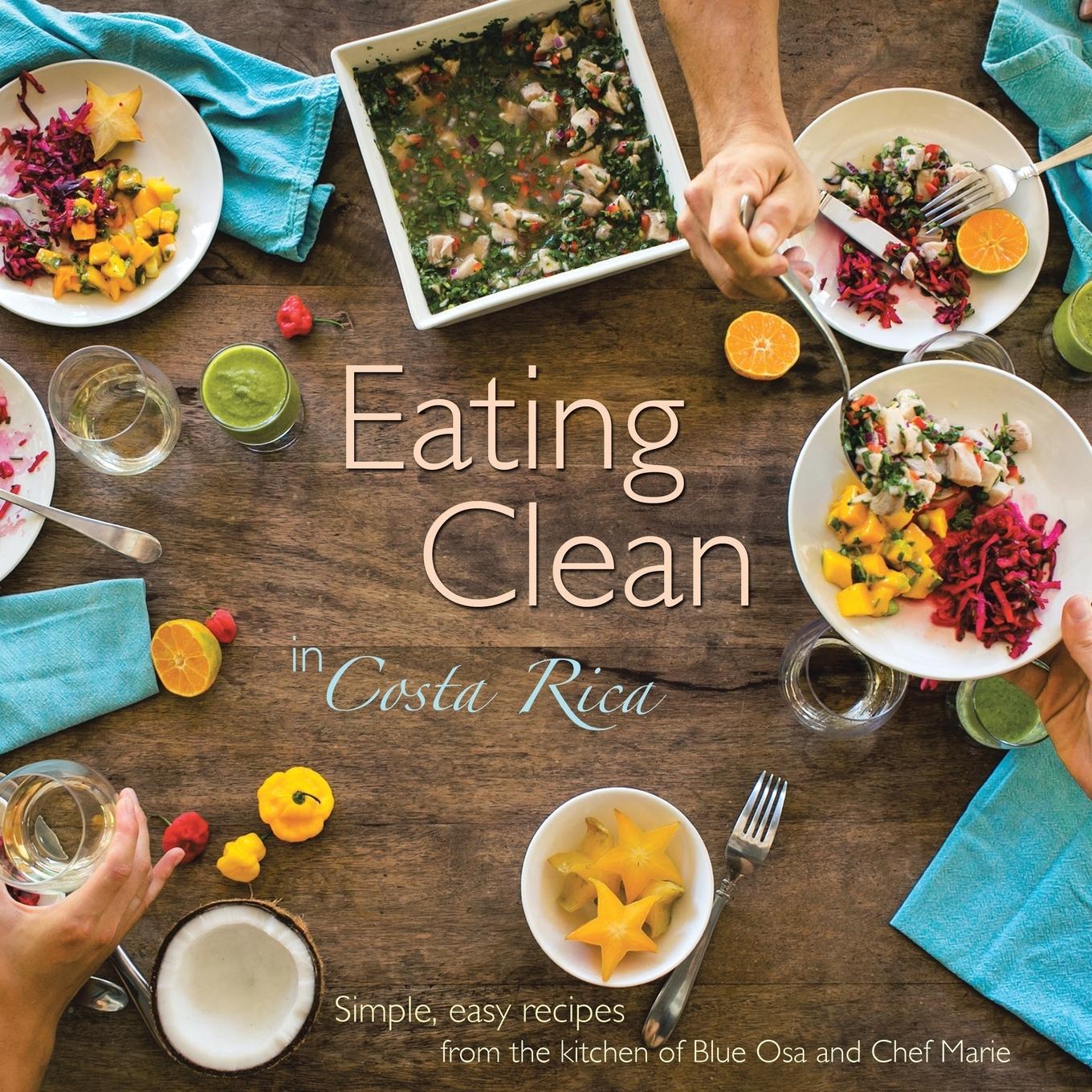 Cover: 9781504335966 | Eating Clean in Costa Rica | Chef Marie | Taschenbuch | Paperback