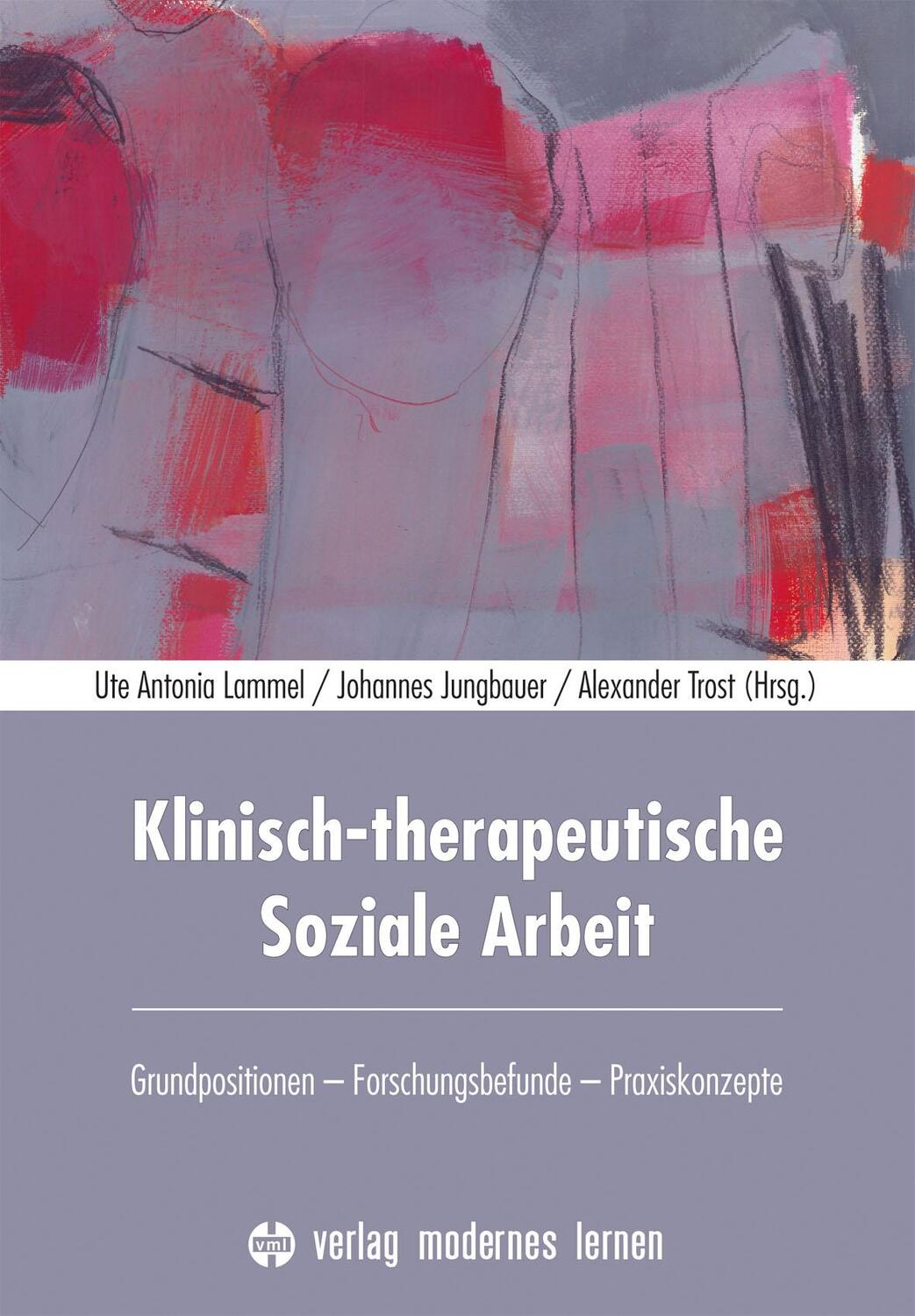Cover: 9783808007723 | Klinisch-therapeutische Soziale Arbeit | Ute-Antonia Lammel (u. a.)