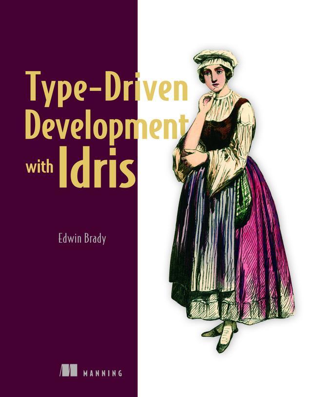 Cover: 9781617293023 | Type-Driven Development with Idris | Edwin Brady | Taschenbuch | 2017