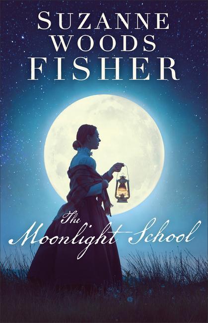 Cover: 9780800735012 | The Moonlight School | Suzanne Woods Fisher | Taschenbuch | Englisch