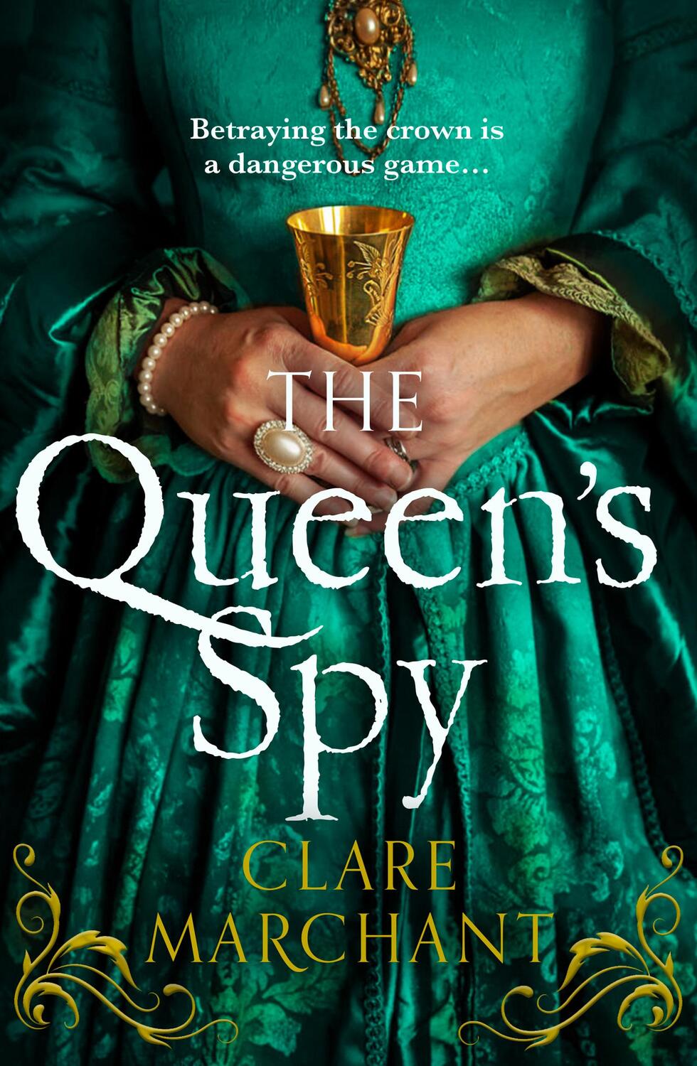 Cover: 9780008454357 | The Queen's Spy | Clare Marchant | Taschenbuch | Englisch | 2021