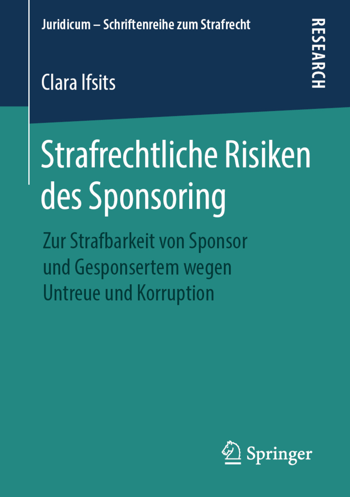 Cover: 9783658256647 | Strafrechtliche Risiken des Sponsoring | Clara Ifsits | Taschenbuch