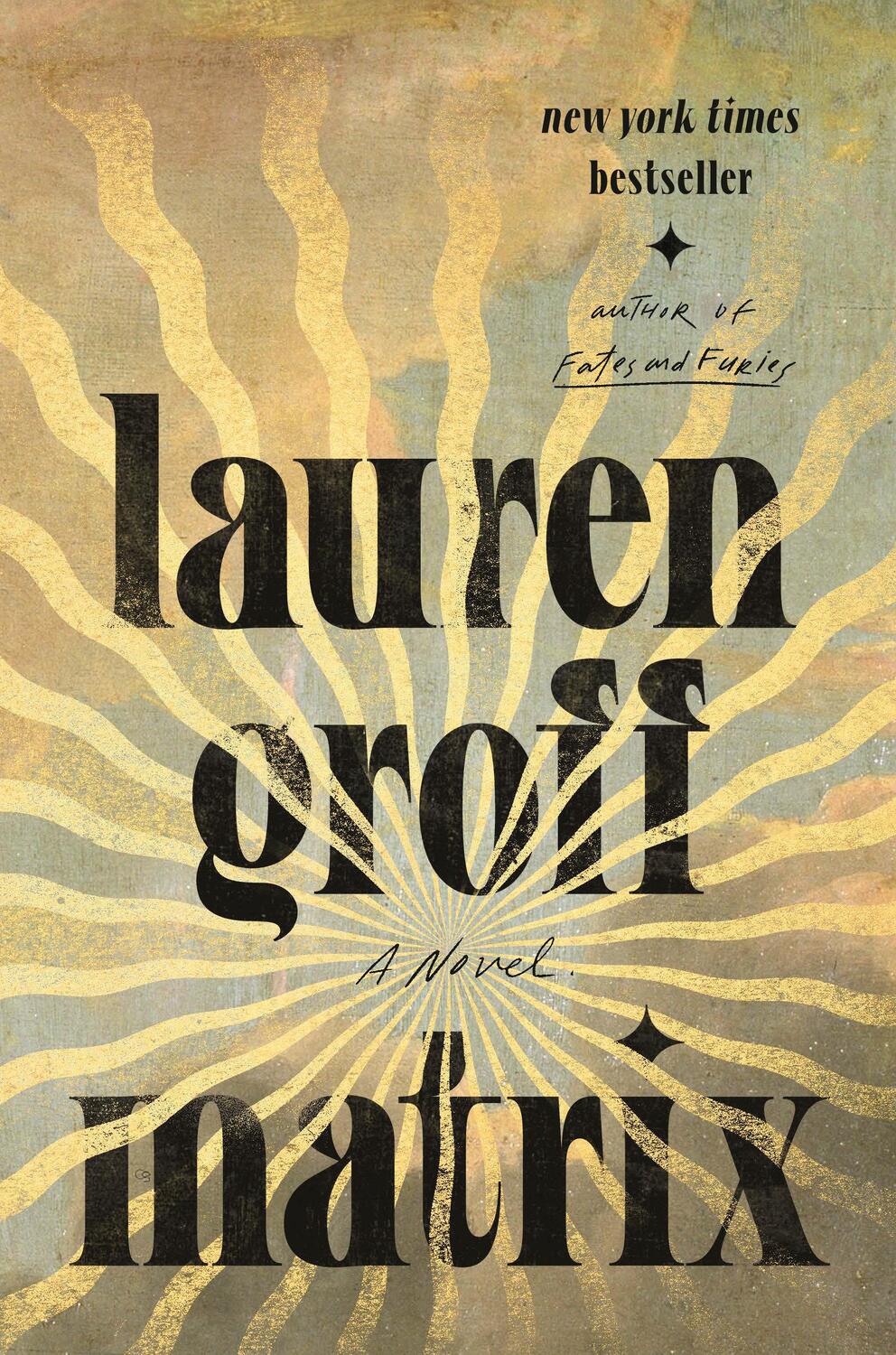 Cover: 9781594634499 | Matrix | Lauren Groff | Buch | Einband - fest (Hardcover) | Englisch