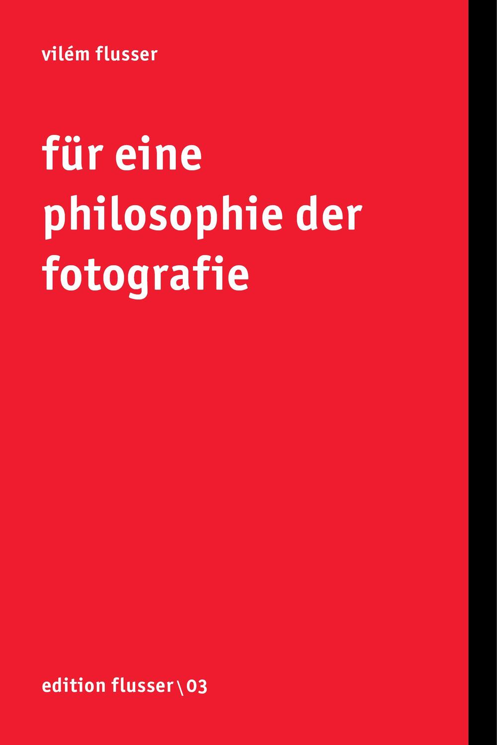 Cover: 9783923283484 | Für eine Philosophie der Fotografie | Vilem Flusser | Taschenbuch