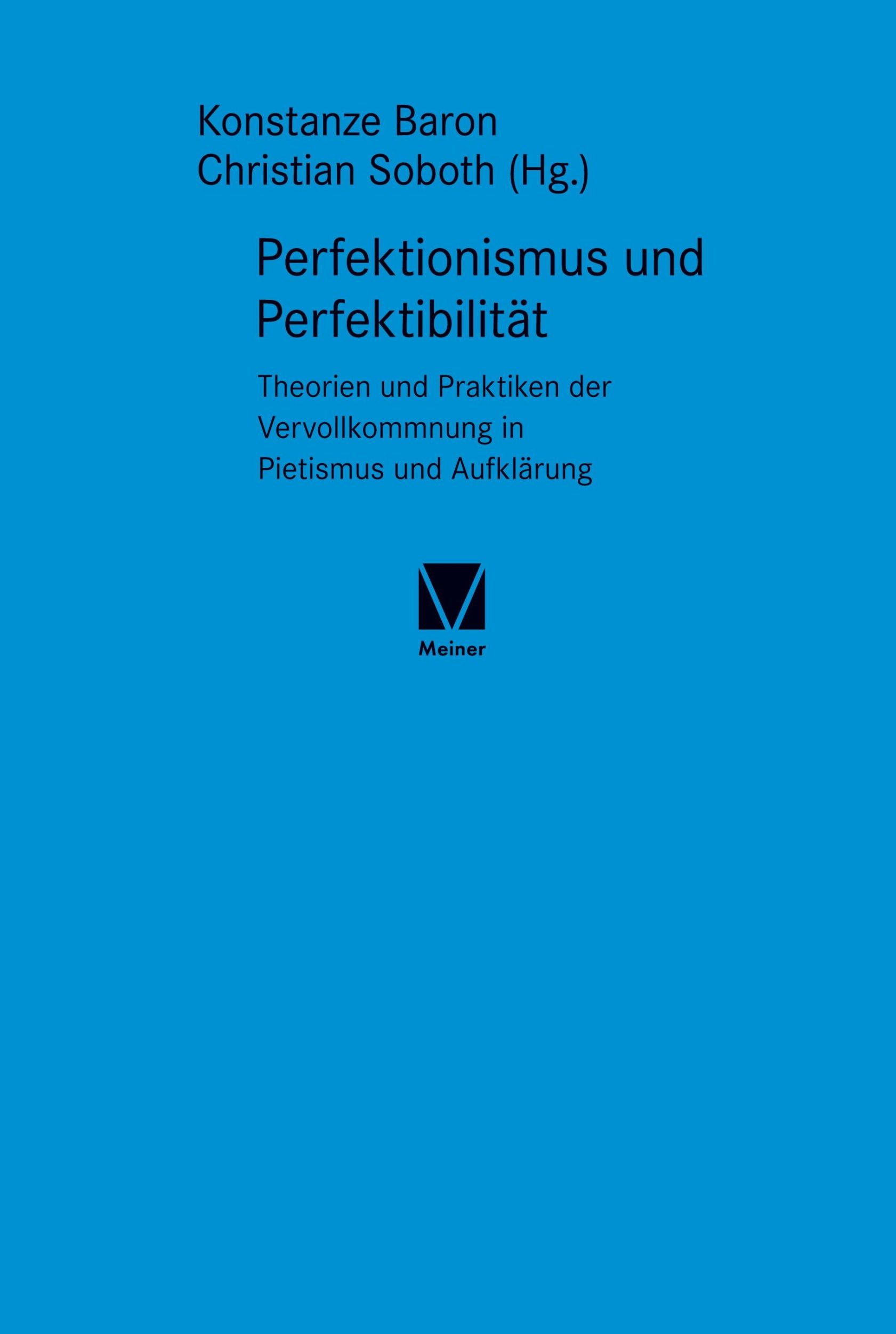 Cover: 9783787341962 | Perfektionismus und Perfektibilität | Konstanze Baron (u. a.) | Buch