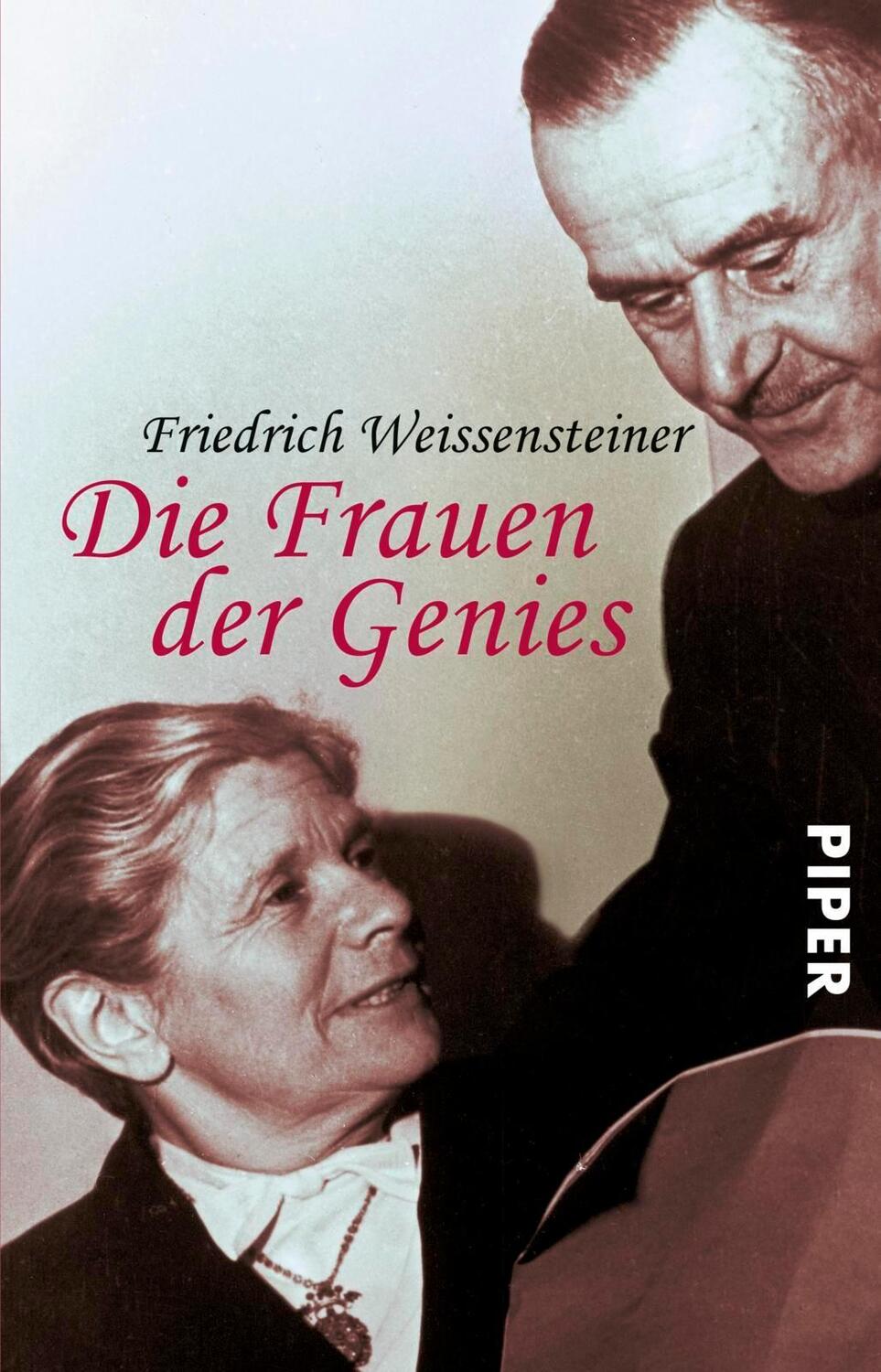 Cover: 9783492240963 | Die Frauen der Genies | Friedrich Weissensteiner | Taschenbuch | 2004